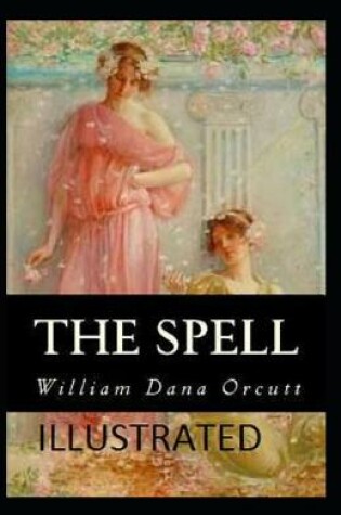 Cover of The Spell Illustrated