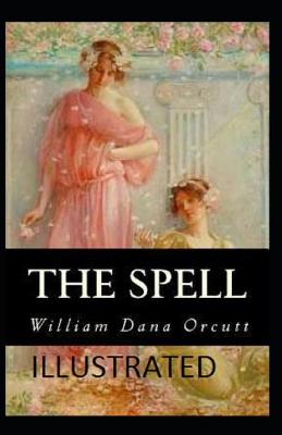 Book cover for The Spell Illustrated