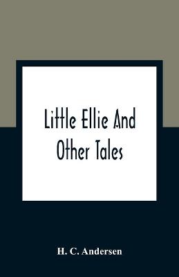 Book cover for Little Ellie And Other Tales