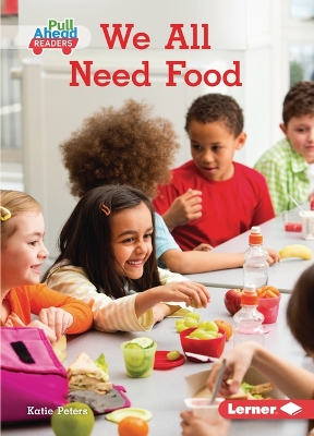 Book cover for We All Need Food