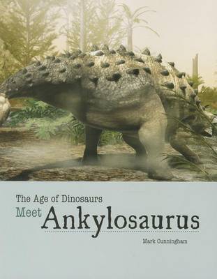 Book cover for Meet Ankylosaurus