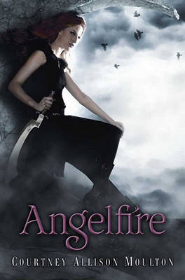 Angelfire by Courtney Allison Moulton