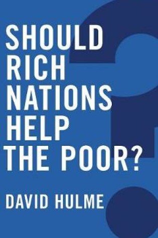 Cover of Should Rich Nations Help the Poor?