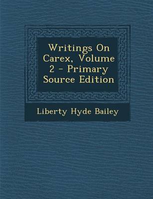 Book cover for Writings on Carex, Volume 2