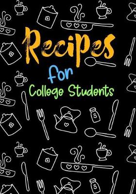 Book cover for Recipes for College Students