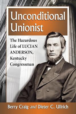 Book cover for Unconditional Unionist