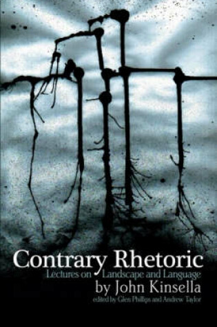 Cover of Contrary Rhetoric: Lectures On Landscape And Language