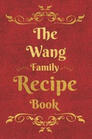 Cover of The Wang Family Recipe Book