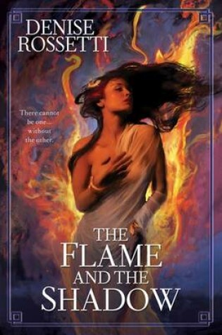 Cover of The Flame and the Shadow