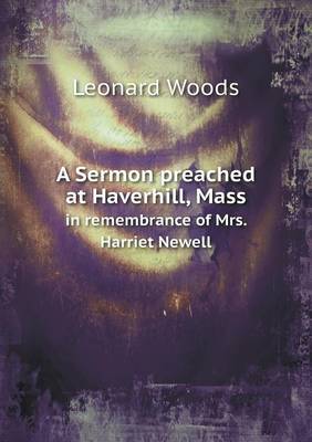 Book cover for A Sermon preached at Haverhill, Mass in remembrance of Mrs. Harriet Newell