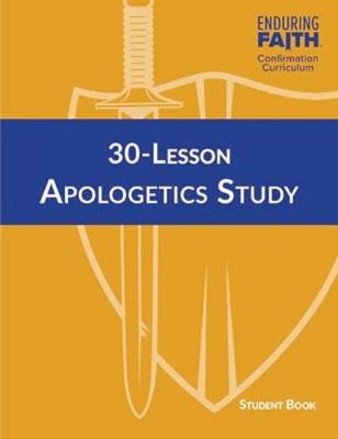 Book cover for 30-Lesson Apologetics Study Student Book