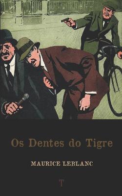 Book cover for Os Dentes do Tigre