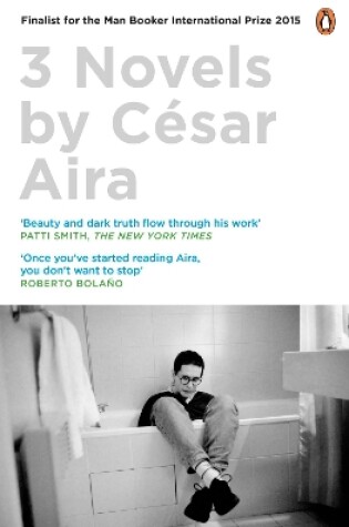 Cover of Three Novels by César Aira