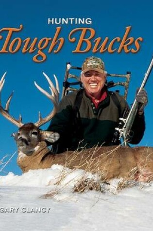 Cover of Hunting Tough Bucks