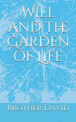 Book cover for Will and the Garden of Life