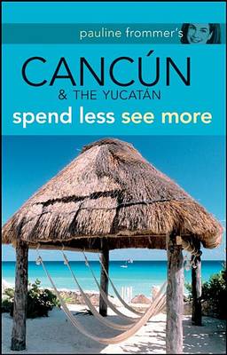 Book cover for Pauline Frommer's Cancun & the Yucatan