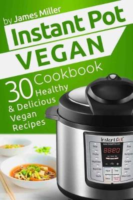 Book cover for Instant Pot Vegan Cookbook
