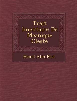 Book cover for Trait L Mentaire de M Canique C Leste