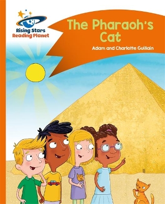 Cover of Reading Planet - The Pharaoh's Cat - Orange: Comet Street Kids