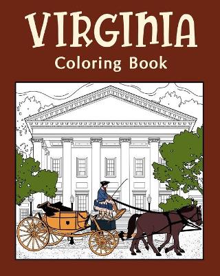 Book cover for Virginia Coloring Book, Adult Coloring Pages
