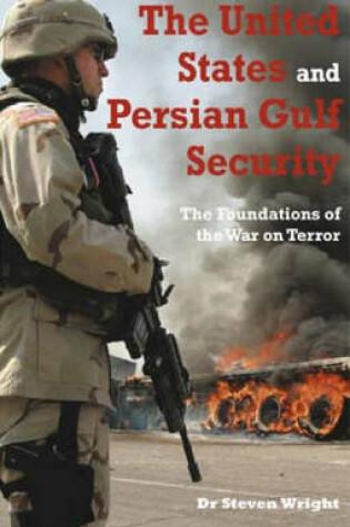 Cover of The United States and Persian Gulf Security