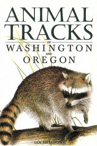 Cover of Animal Tracks of Washington and Oregon