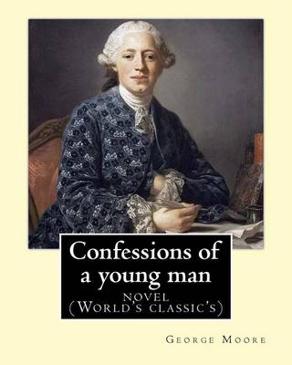 Book cover for Confessions of a young man. By