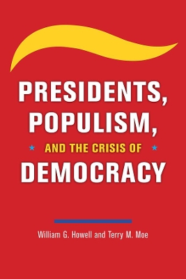 Book cover for Presidents, Populism, and the Crisis of Democracy