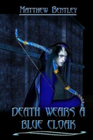 Cover of Death Wears a Blue Cloak