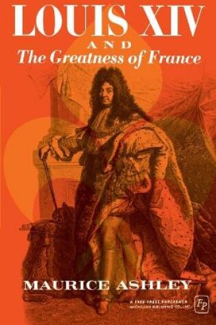 Cover of Louis XIV and the Greatness of France