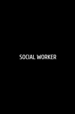 Cover of Social Worker