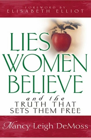 Cover of Lies Women Believe and the Truth That Sets Them Free