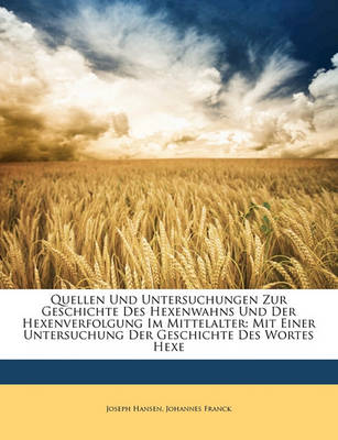 Book cover for Quellen Und Untersuchungen Zur Geschichte Des Hexenwahns Und Der Hexenverfolgung Im Mittelalter