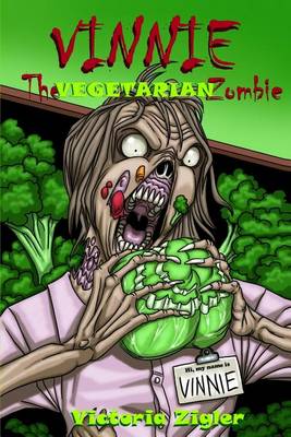 Book cover for Vinnie The Vegetarian Zombie