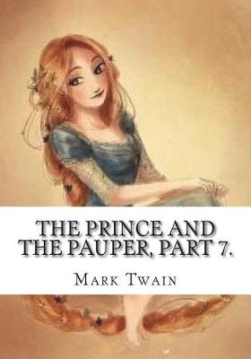 Book cover for The Prince and the Pauper, Part 7.