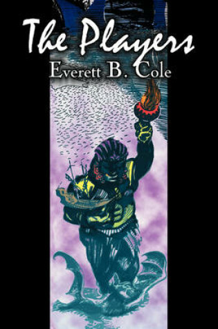 Cover of The Players by Everett B. Cole, Science Fiction, Adventure