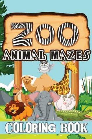 Cover of Zoo Animal Mazes Coloring Book