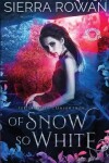 Book cover for Of Snow So White