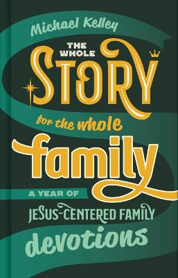 Book cover for Whole Story for the Whole Family, The