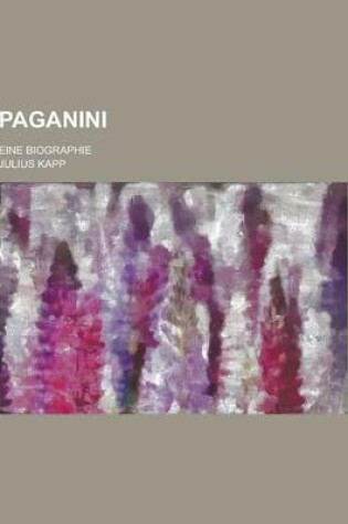 Cover of Paganini; Eine Biographie