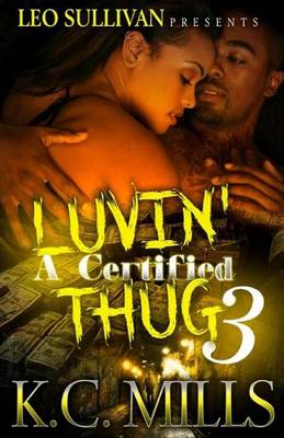 Book cover for Luvin' A Certified Thug 3