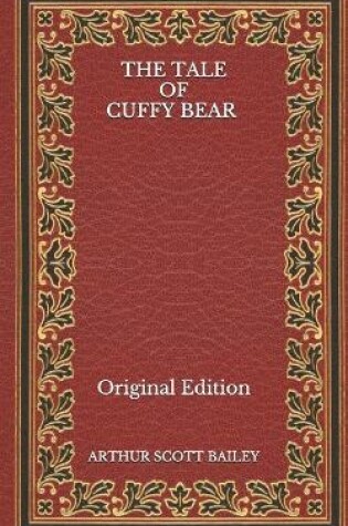 Cover of The Tale of Cuffy Bear - Original Edition