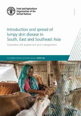 Cover of Introduction and spread of lumpy skin disease in south, east and southeast Asia