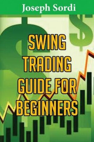 Cover of Swing Trading Guide for Beginners