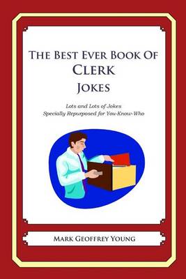 Book cover for The Best Ever Book of Clerk Jokes
