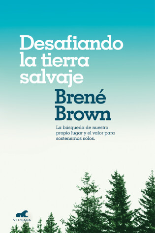 Cover of Desafiando la tierra salvaje / Braving the Wilderness