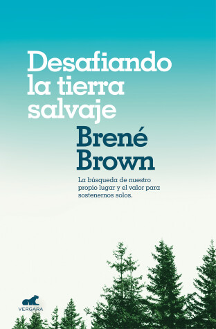 Book cover for Desafiando la tierra salvaje / Braving the Wilderness