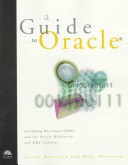 Book cover for A Guide to Using Oracle: Including Developer/2000 and the Oracle Web Server Utilities