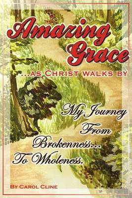 Book cover for Amazing Grace as Christ Walks by