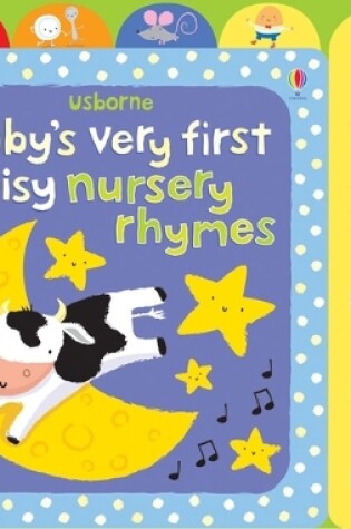 Cover of Baby's Very First Noisy Nursery Rhymes